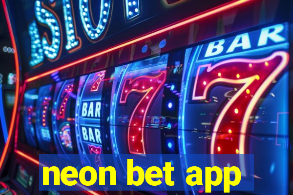 neon bet app